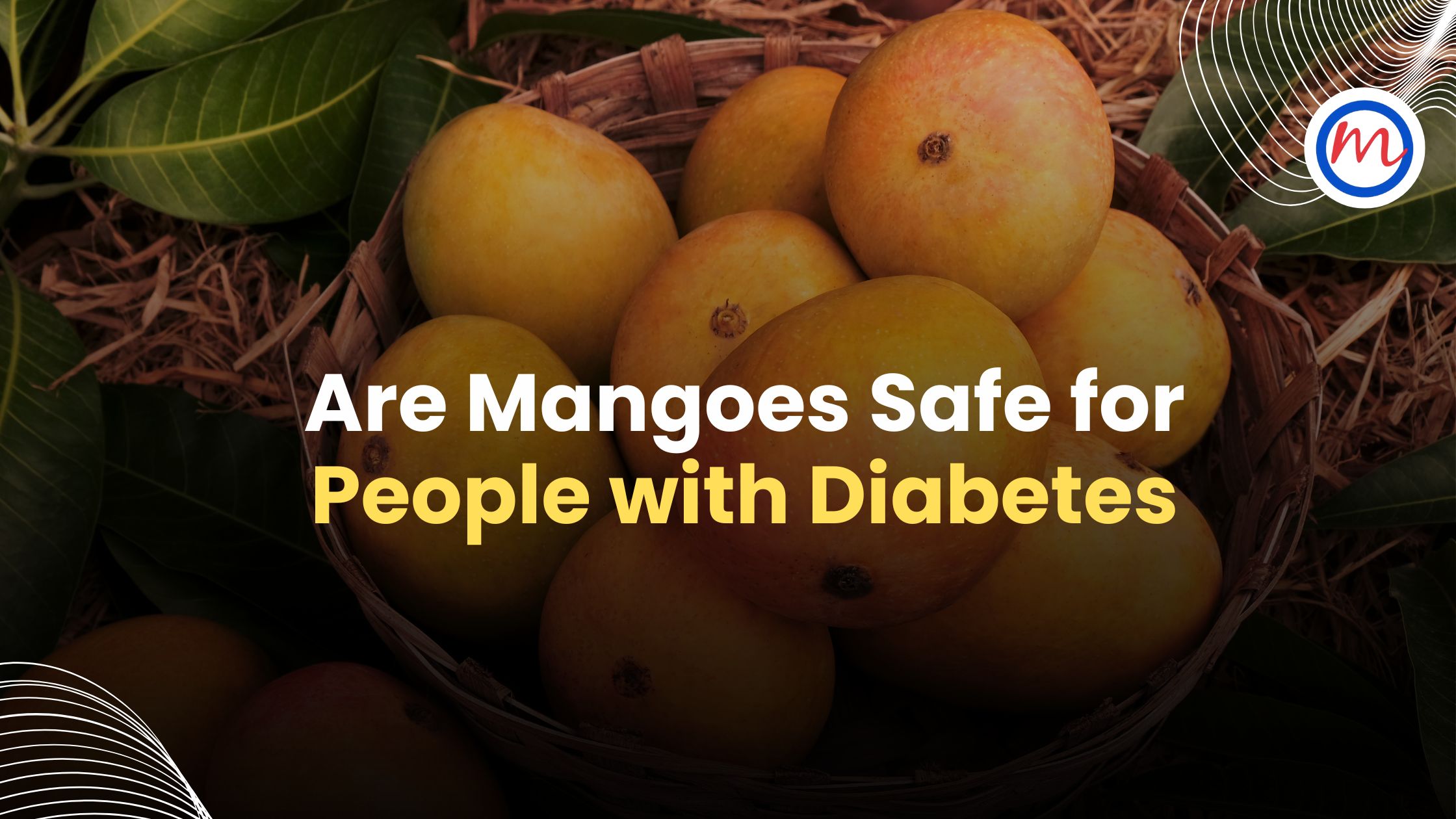 Are Mangoes Safe for People with Diabetes