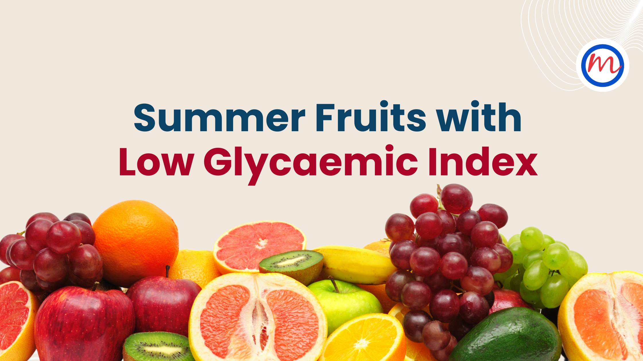 Summer Fruits with Low Glycaemic Index for Diabetes Management