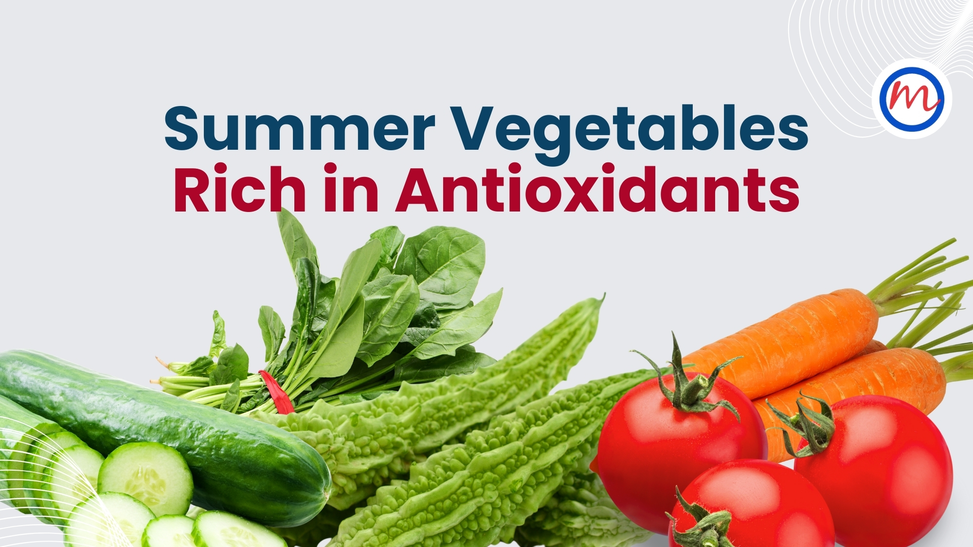 Summer Vegetables Rich in Antioxidants for Diabetes Care