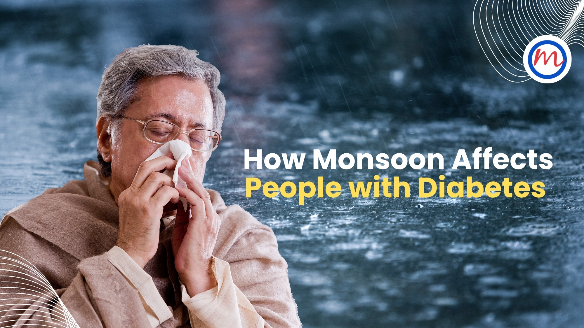 Monsoon Affects People with Diabetes