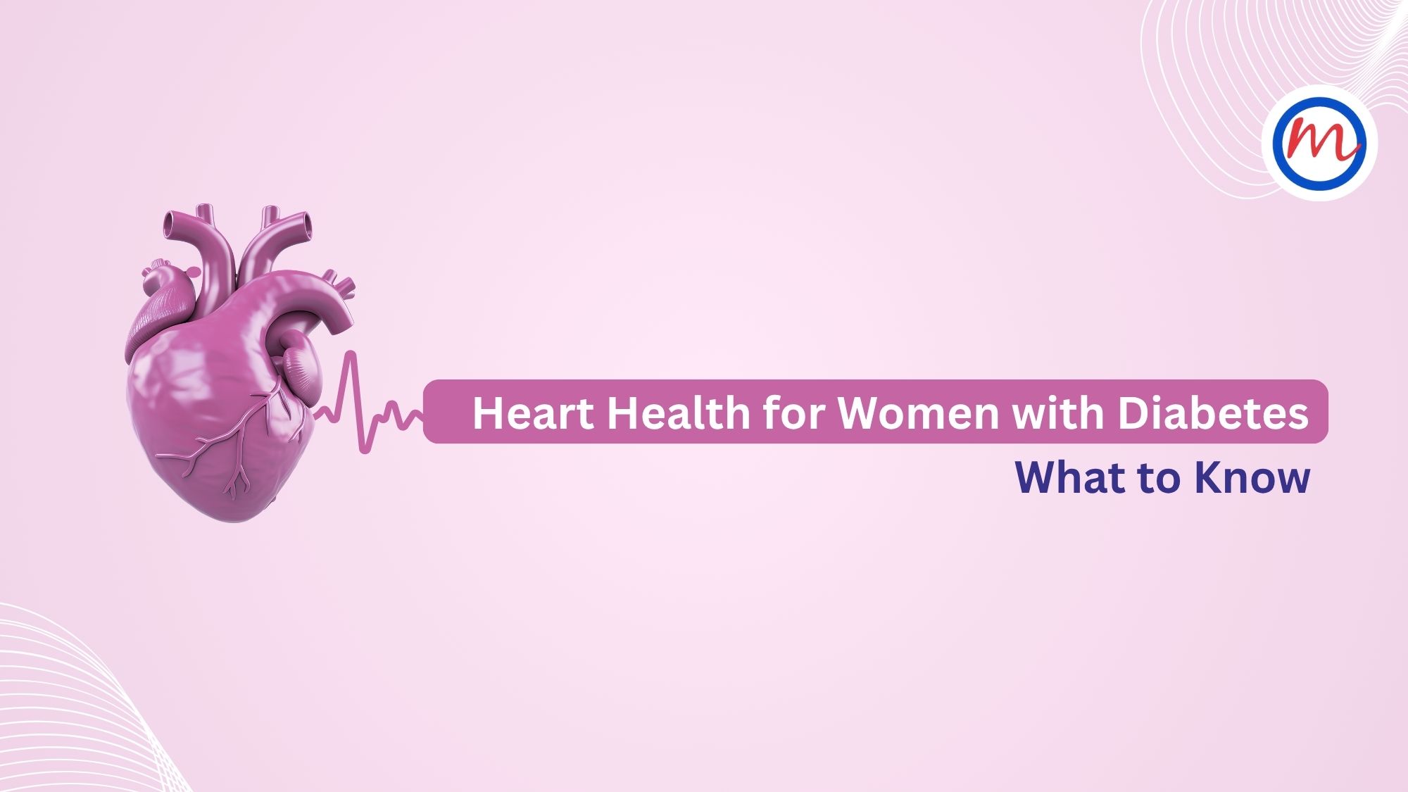  Heart Health for Women with Diabetes: What to Know
