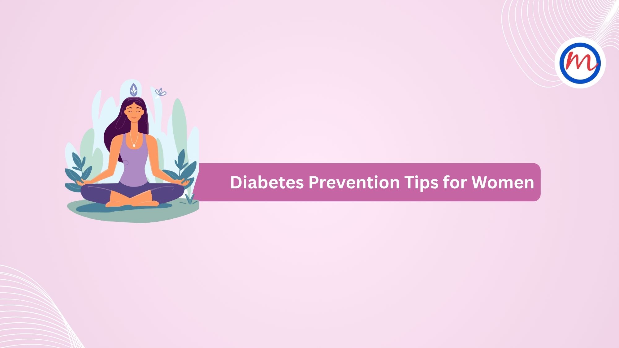  Diabetes Prevention Tips for Women in Their 20s, 30s, 40s and Beyond