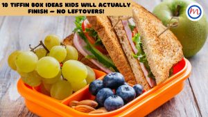 10 Tiffin Box Ideas Kids Will Actually Finish