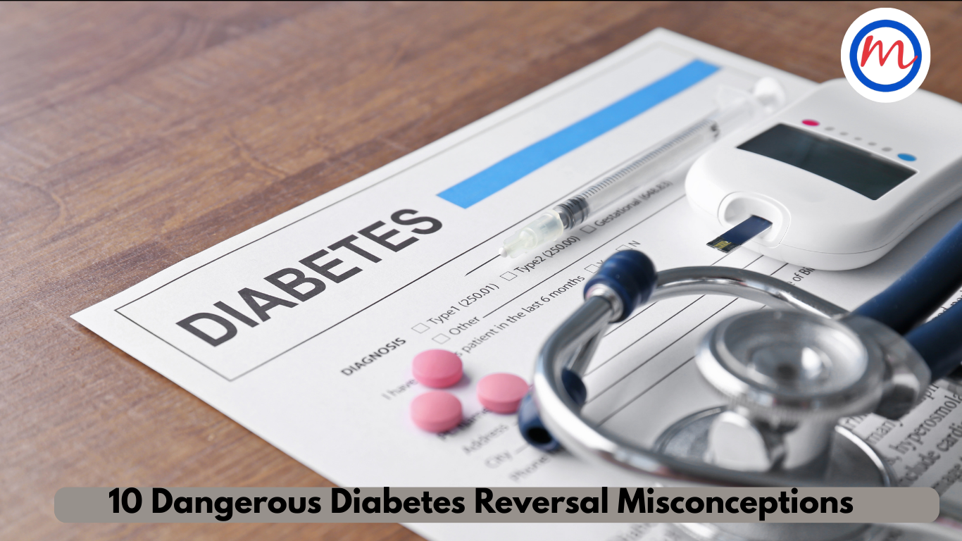 10 Dangerous Diabetes Reversal Misconceptions