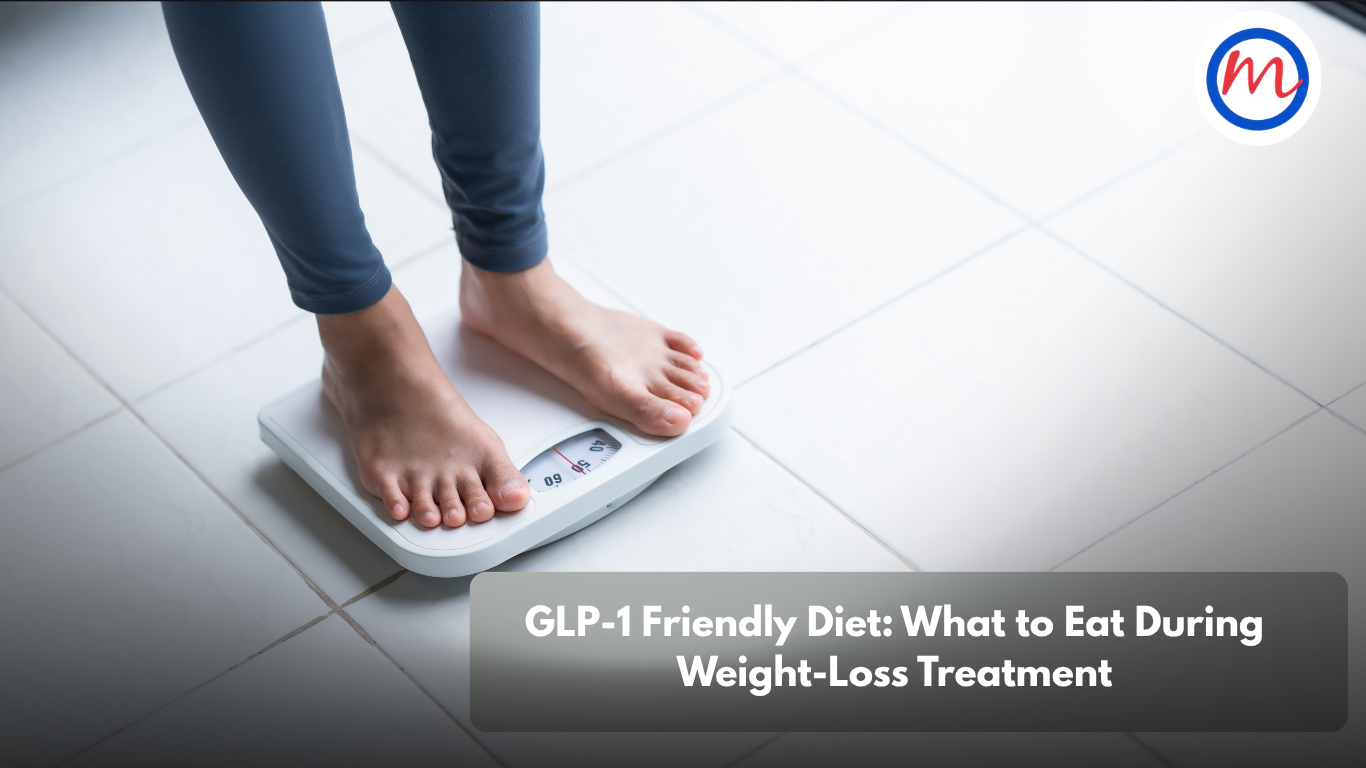 GLP-1 Friendly Diet: What to Eat During Weight-Loss Treatment