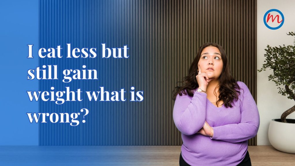 Curated visual reference: Fresh Look at I Eat Less But Still Gain Weight Here S What