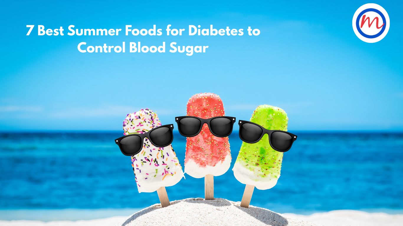 7 Best Summer Foods for Diabetes to Control Blood Sugar